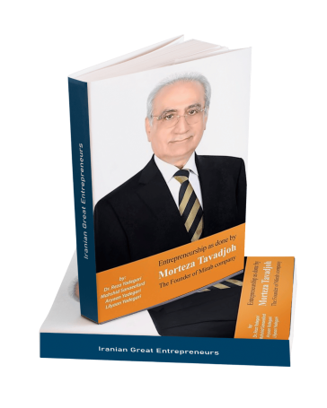 Entrepreneurship as done by Morteza Tavadjoh: The Founder of Mirab company